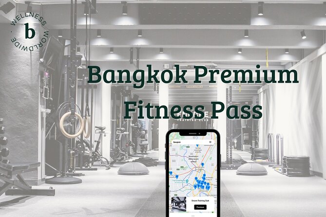 Bangkok Premium Fitness Pass - Your first redemption: what you should expect on the ground
